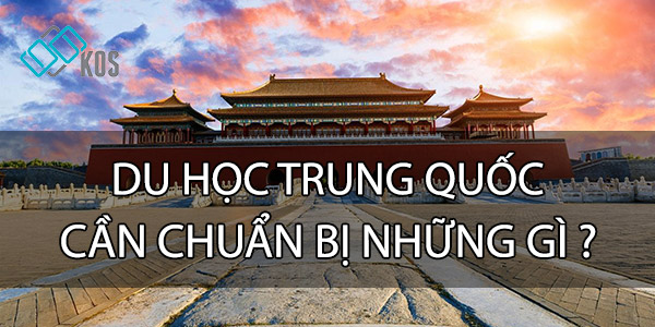 Đồ dùng cần chuẩn bị khi sang Trung Quốc du học